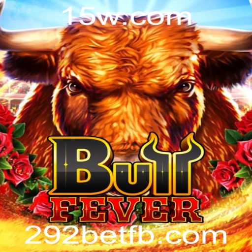 Explore o Mundo Emocionante do Jogo BullFever com 292bet